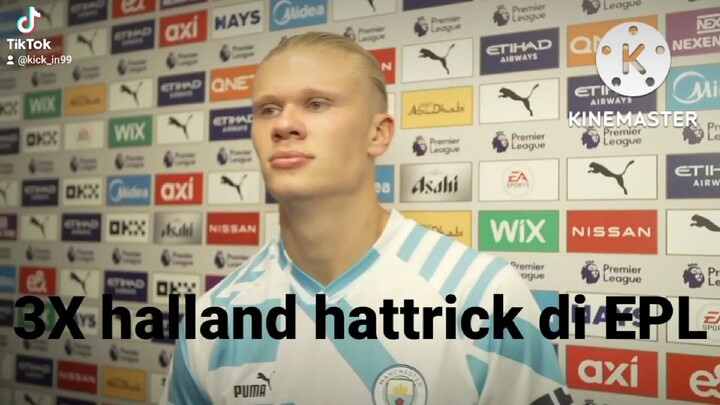 3X HALLAND HATTRICK DI EPL