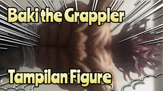 [Baki The Grappler] Tampilan Figure Baki & Yujiro