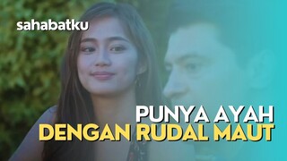 RUDAH AYAH TEMANKU ADALAH MAUT - ALUR FILM COCOK TANAM