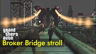 Broker Bridge stroll at night | Just Walking in GTA IV