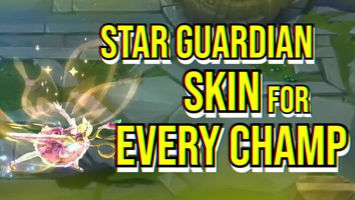 Star Guardian Skin For Every Champion in League of Legends