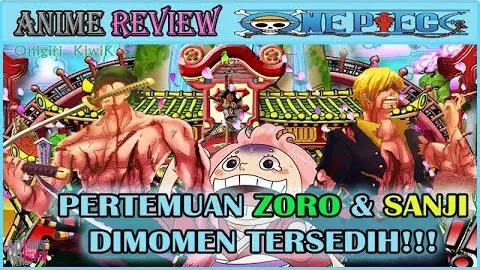 One Piece 943 Zoro Dan Sanji Bertemu Asal Usul Smile Bilibili