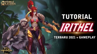 Tutorial cara pakai IRITHEL 2021 Mobile Legend Indonesia