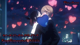 【Lyrics AMV】 Kaguya-sama wa Kokurasetai: Ultra Romantic Insert Song 『Sentimental Crisis - halca』