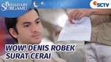 WOW! Denis Robek Surat Cerai di Depan Semua Orang | Bidadari Surgamu - Episode 45