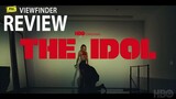 Review ซีรีส์  The Idol   Episode 1  [ Viewfinder : รีวิว ดิไอดอล HBO Ep01 ]