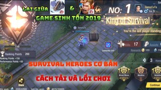 Survival Heroes | Giới thiệu cơ bản  - cách tải và lối chơi của Survival Heroes game sinh tồn thú vị