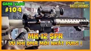 GVlog 104 | MK12 SẼ LÀ VŨ KHÍ DMR MỚI NHẤT PUBG PC TẠI BẢN ĐỒ TAEGO ! Nam Art