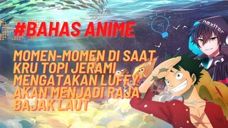 Kru Topi Jerami Mengatakan Luffy Akan Menjadi Raja Bajak Laut