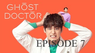 GHOST DOCTOR Episode 7 TAGALOG DUB