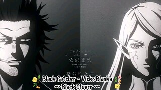 Black Catcher || Black Clover Op Sub Indonesia