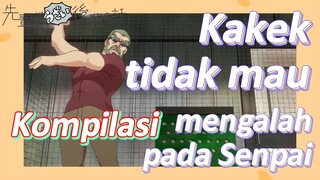 [My Senpai Is Annoying] Kompilasi |  Kakek tidak mau mengalah pada Senpai