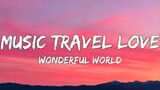 Music Travel Love (Acoustic Cover) Wonderful World - Sam Cooke (Lyrics)