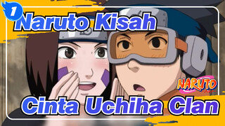 [Naruto] Kisah Cinta Uchiha Clan_1