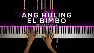 Ang Huling El Bimbo - Eraserheads | Piano Cover by Gerard Chua