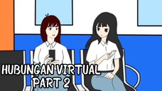 HUBUNGAN VIRTUAL PART 2