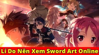 Lí Do Để Xem Sword Art Online