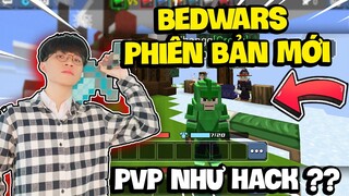 KHANGG LÀM TRÙM PVP TRONG BEDWARS PHIÊN BẢN MỚI GÁNH TEAM 1 VS 4 NHƯ HACKER BLOCKMAN GO