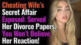 Cheating Wife’s Secret Affair Exposed: Served Her Divorce Papers, You Won’t Believe Her Reaction!