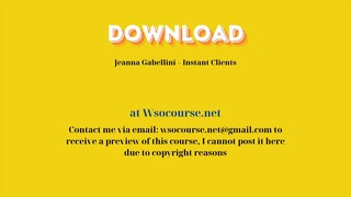 Jeanna Gabellini – Instant Clients – Free Download Courses
