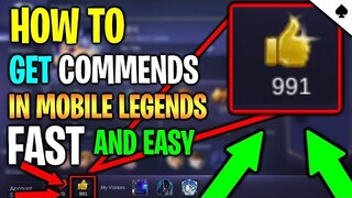HOW TO GET COMMENDS/LIKES FAST - MOBILE LEGENDS | 2019