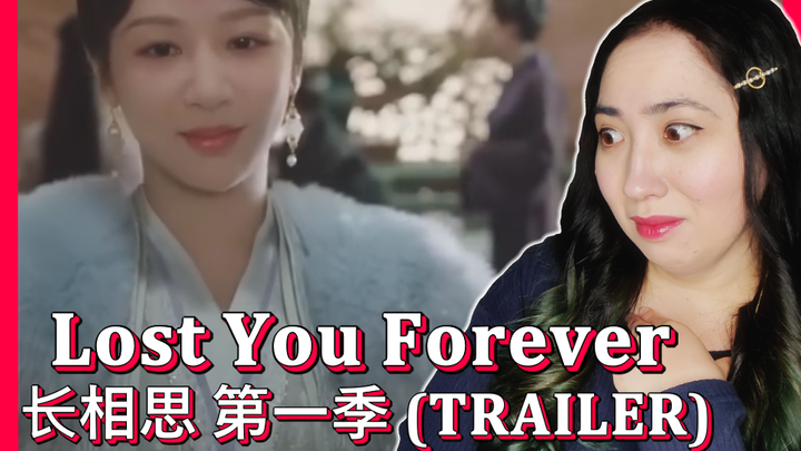 Video phản ứng Lost You Forever Sauvignon Blanc Season 1(TRAILER)