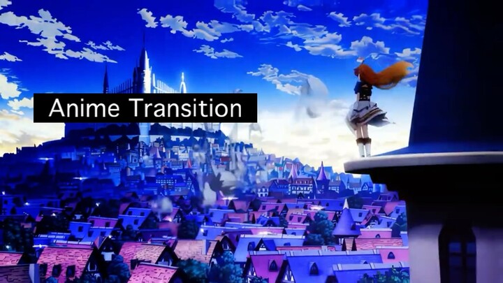Kompilasi Transisi Anime