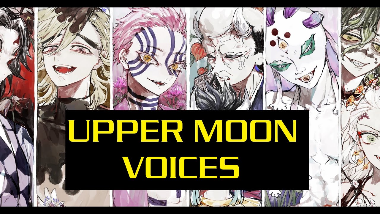 Demon Slayer Upper Moons Voice Actors (just a supposition) - BiliBili