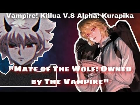 Vampire! Killua V.S Wolf! Kurapika x Listener: Love Triangle~ (Roleplay ASMR) Collab w/Ally Stitches