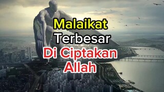 malaikat terbesar yang diciptakan oleh Allah