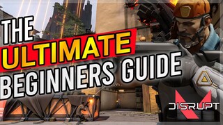 THE ULTIMATE VALORANT GUIDE FOR BEGINNERS | DISRUPT GAMING