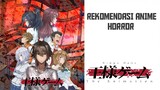 Laksanakan Perintah Raja Atau Mati | Rekomendasi Anime Horror