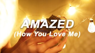 Amazed ( How You Love Me ) kalimba cover with tabs (SUB)