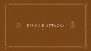 03. Double Attacks - Part 1