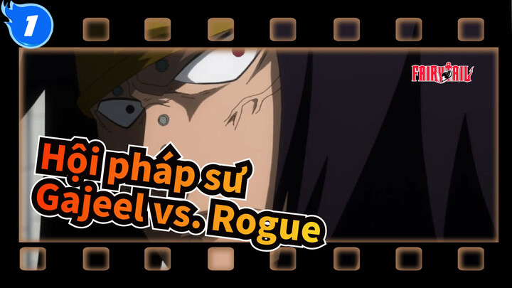 [Hội pháp sư] Gajeel vs. Rogue_1