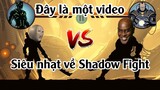 Đây là một video siêu NHẠT về Shadow Fight 2