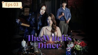 The Witch's Diner Eps 03 [SUB INDO]