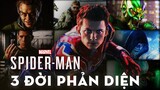BA ĐỜI PHẢN DIỆN CỦA NHỀN NHỆN | Tổng Hợp Spider-Man Movie Villains