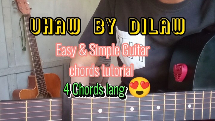 Uhaw by Dilaw l Easy Simple Acoustic guitar chords tutorial 4 chords only 😌#guitartutorial