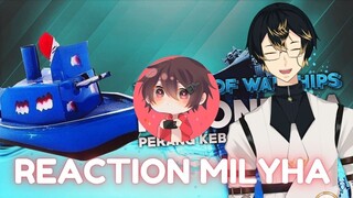 REACTION @MILYHYA  Perang kapal【VTUBER INDONESIA】