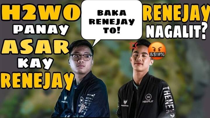 H2WO PANAY ASAR KA RENEJAY | RENEJAY GALIT NA GALIT?