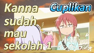 [Miss Kobayashi's Dragon Maid] Cuplikan | Kanna sudah mau sekolah 1