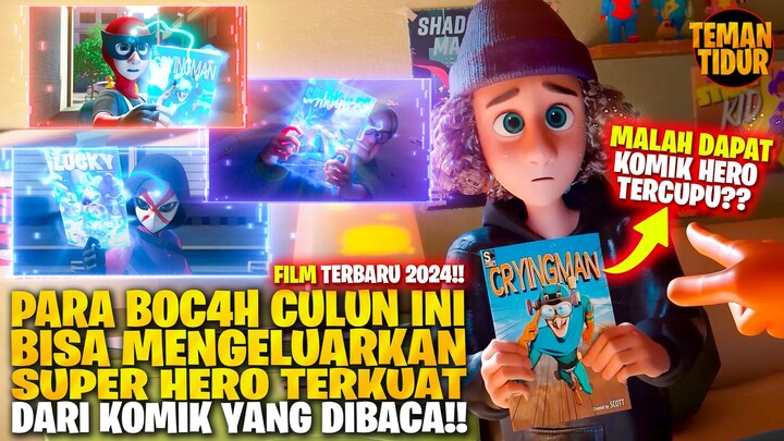 KETIKA PARA B0C4H CUPU BISA MEMANGGIL SUPER HERO DARI SEBUAH KOMIK!! - ALUR CERITA