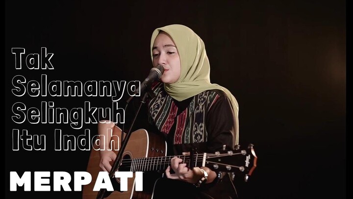 TAK SELAMANYA SELINGKUH ITU INDAH - MERPATI | COVER BY UMIMMA KHUSNA