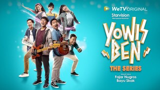 Yowis Ben The Series Eps. 10