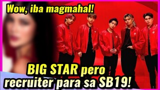 BIG STAR ngayon, nanghahakot ng magiging fan ng SB19!