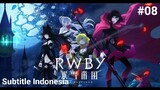 RWBY: Hyousetsu Teikoku Episode 8 Subtitle Indonesia