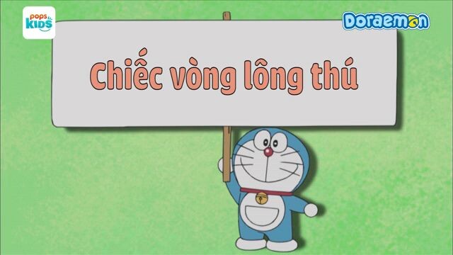 Doraemon S10: Chiếc vòng lông thú