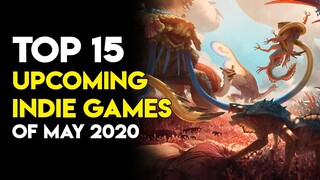 Top 15 Upcoming Indie Games Releasing this May 2020