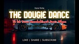 DJ MJ - THE DOUGIE DANCE | Stavros M Tik Tok Dance Remix [ MOOMBAHTWERK ] 98BPM